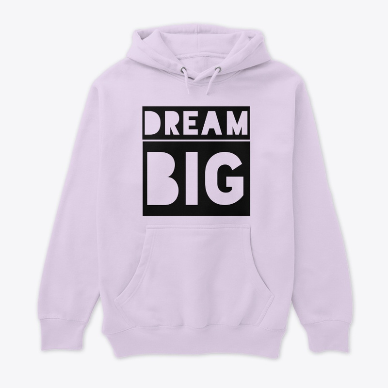  Dream Big Print on Demand Shirt 