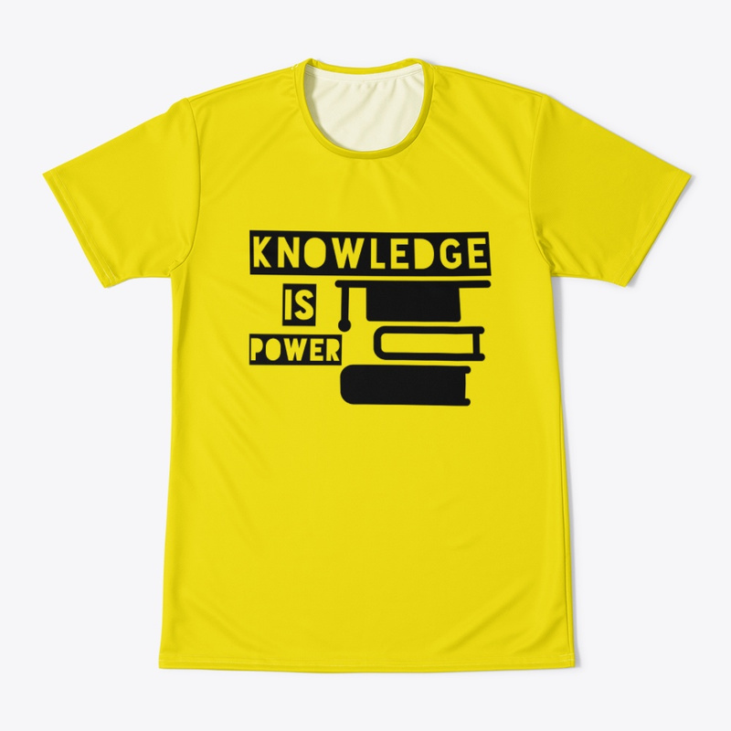 Knowledge is Power Print on Demand Shirt 
