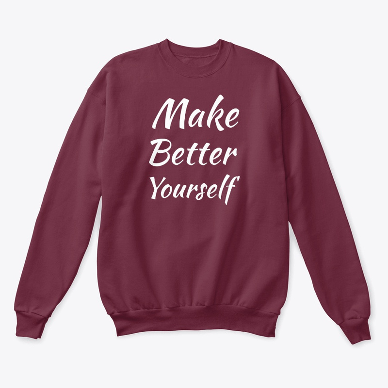  Make Better Yourself Print on Demand Shirt 