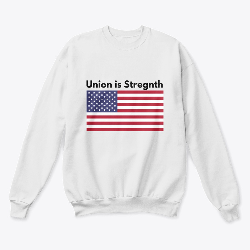  Union is Strength Print on Demand Shirt  