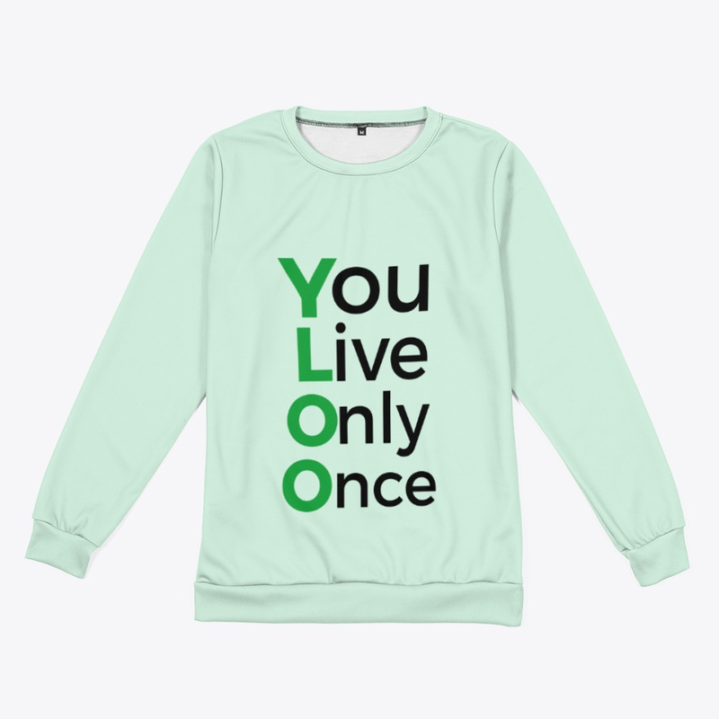  You Live only Once 