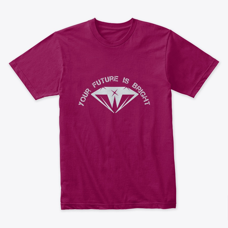  Your Future is Bright Print on Demand Shirt 