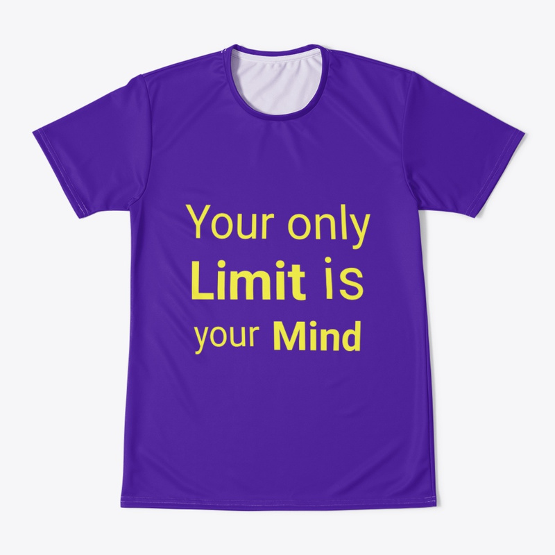  Your Only Limit is Your Mind Print on Demand Shirt 